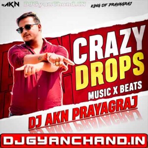 Annana Parhiya { New Viral Competition Beat } Dj Akn Prayagraj Annana Parhiya { New Viral Competition Beat } Dj Akn Prayagraj